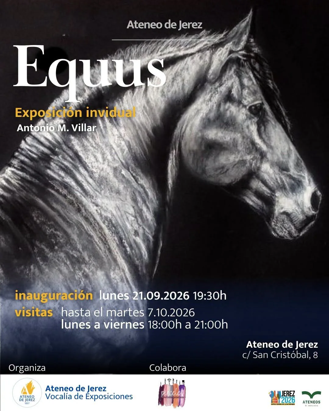 Poster of the "EQUUS" exhibition by Antonio M. Villar at the Ateneo de Jerez